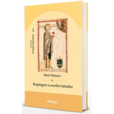 Respingere a erorilor latinilor - Matei Vlastares