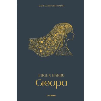 Groapa vol. 6 - Eugen Barbu