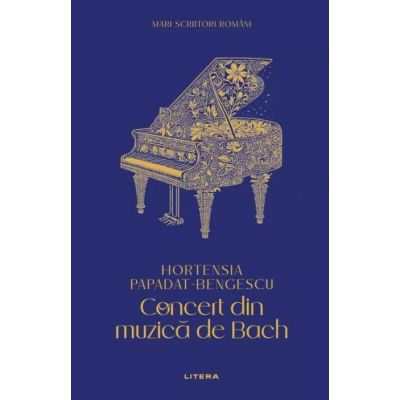 Concert din muzica de Bach vol. 5 - Hortensia Papadat-Bengescu
