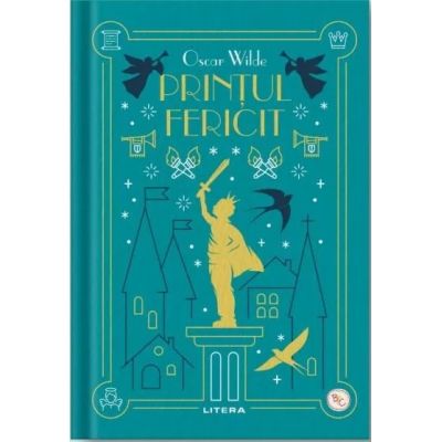 Printul fericit. Volumul 20. Biblioteca pentru copii - Oscar Wilde