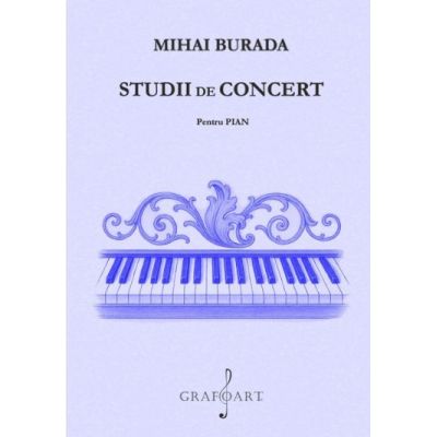 Studii de concert pentru pian - Mihai Burada