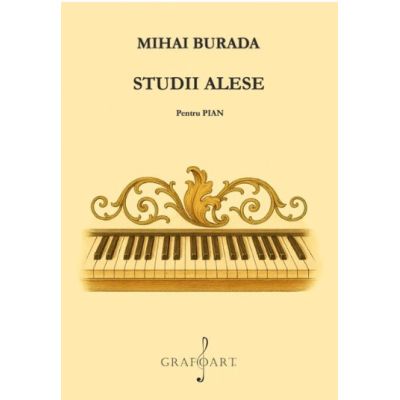 Studii alese pentru pian - Mihai Burada