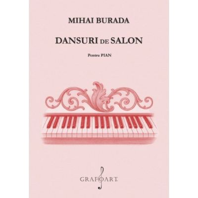 Dansuri de salon pentru pian - Mihai Burada