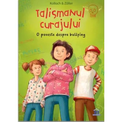 Talismanul curajului - Brigitte Kolloch