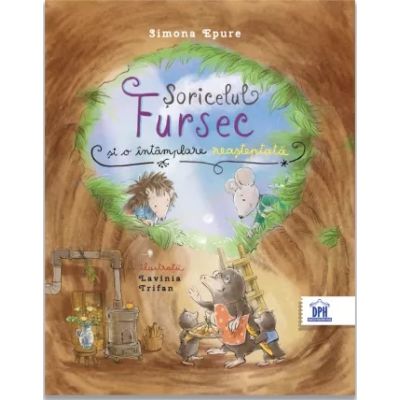 Soricelul Fursec si o intamplare neasteptata - Simona Epure