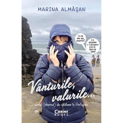 Vanturile valurile Jurnal hibernal de calatorie in Portugalia - Marina Almasan