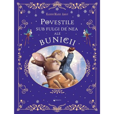 Povestile sub fulgi de nea ale bunicii