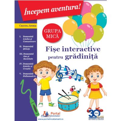 Incepem aventura. Fise interactive pentru gradinita grupa mica - Cristina Andris