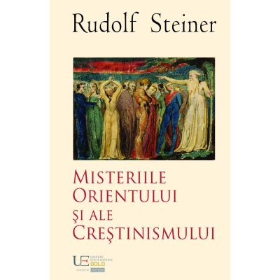 Misteriile Orientului si ale crestinismului - Rudolf Steiner