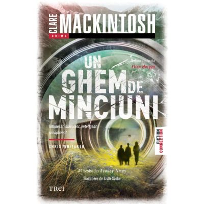 Un ghem de minciuni - Clare Mackintosh