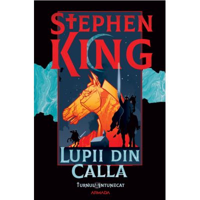 Lupii din Calla - editie sprayed edges Seria TURNUL INTUNECAT partea a 5-a - Stephen King