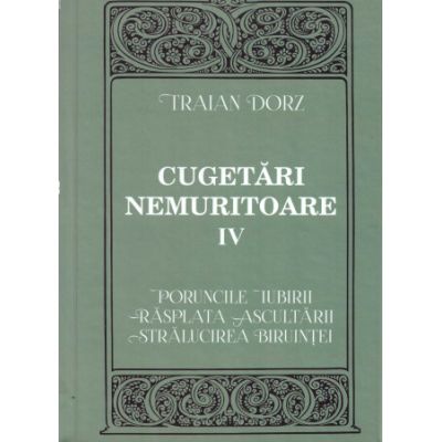Cugetari nemuritoare volumul 4 - Traian Dorz
