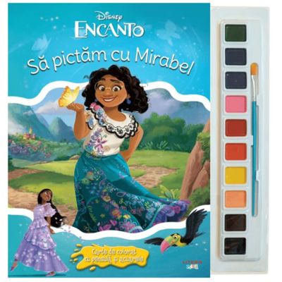 Disney. Encanto. Sa pictam cu Mirabel. Carte de colorat cu pensula si acuarele
