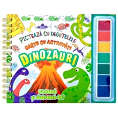 Dinozauri. Picteaza cu degetelele. Carte cu activitati