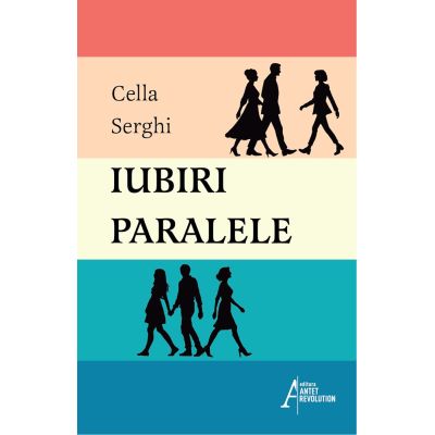 Iubiri paralele  Cella Serghi