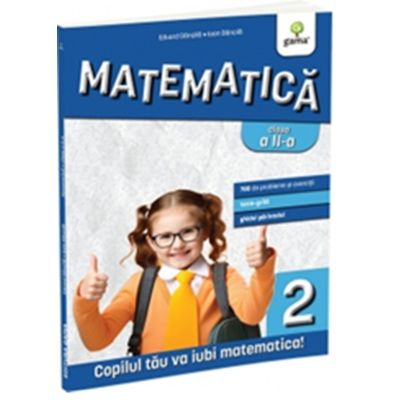 Matematica clasa a 2-a - Ioan Dancila Eduard Dancila