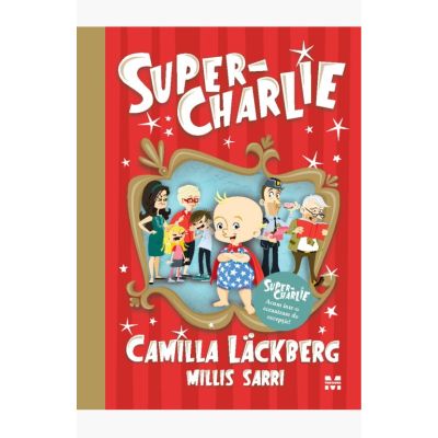 Super-Charlie - Camilla Lackberg