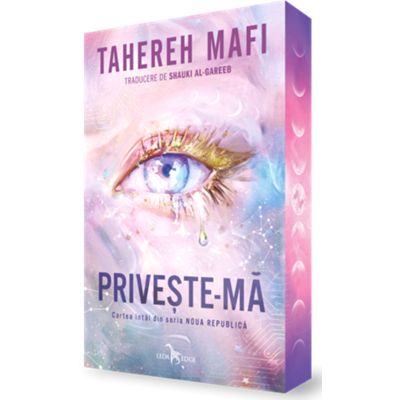 Priveste-ma prima carte din seria Noua Republica - Tahereh Mafi