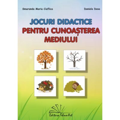 Jocuri didactice pentru cunoasterea mediului