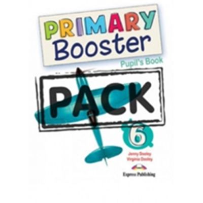 Primary Booster 6. Manualul elevului cu digibook app - Jenny Dooley Virginia Evans