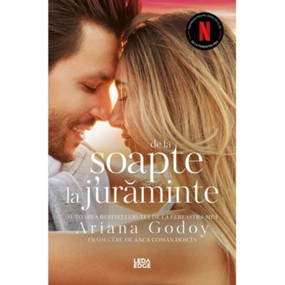 De la soapte la juraminte vol. 3 din seria De la fereastra mea - Ariana Godoy