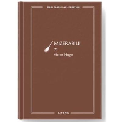 Mizerabilii 1 vol. 78 - Victor Hugo