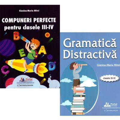 Pachet 2 carti Compuneri perfecte pentru clasele 3-4 si Gramatica distractiva. Teste rezolvate pentru clasele 3-4 - Mitoi Gianina-Maria