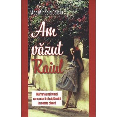 Am vazut Raiul - Ada Mihaela Calciu