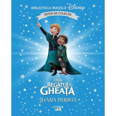 Regatul de gheata. Jucaria pierduta. Volumul 98. Disney. Biblioteca magica editie de colectie
