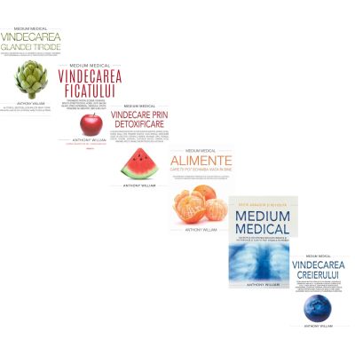 Colectia Anthony William Alimente Detoxificare Vindecarea ficatului Glandei tiroide si a Creierului Cauzele bolilor cronice. Pachet 6 volume seria Medium Medical