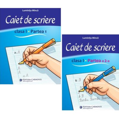 Pachet 2 Caiete de scriere Clasa 1 partea 1. CSCD1 si partea 2. CSCD2 - Luminita Minca