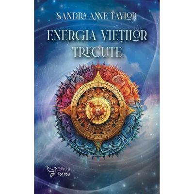 Energia vietilor trecute. Set carte  cartoline - Sandra Anne Taylor