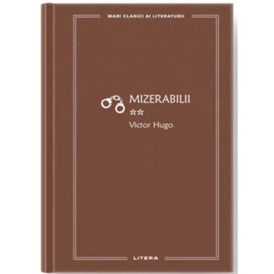 Mizerabilii 2 vol. 79 - Victor Hugo