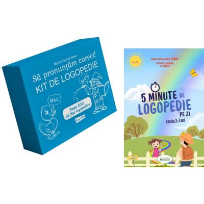 Pachet 2 titluri Sa pronuntam corect Kit de logopedie si 5 Minute de Logopedie pe zi Exercitii zilnice pentru dezvoltarea limbajului copiilor - Maria Claudia Alexe Ioana Alexandra Pascu