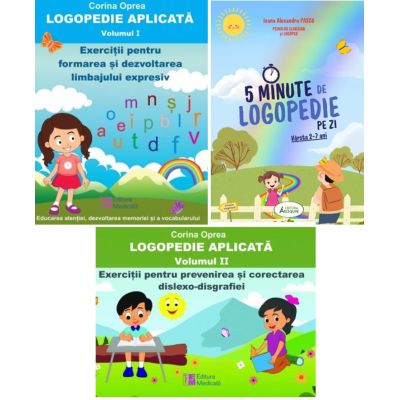 Pachet 3 carti. Logopedie aplicata 2 Volume si 5 Minute de Logopedie pe zi Exercitii zilnice pentru dezvoltarea limbajului copiilor - Corina Oprea Ioana Alexandra Pascu