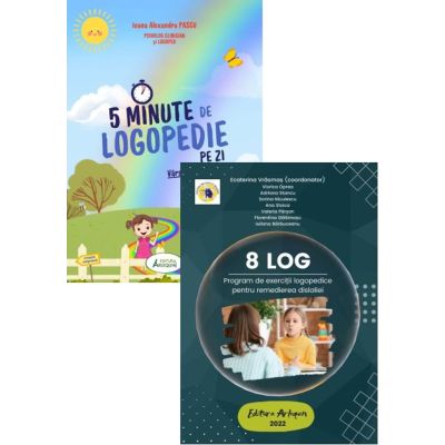 Pachet 2 titluri 8 LOG. Program de exercitii logopedice pentru remedierea dislaliei si 5 Minute de Logopedie pe zi Exercitii zilnice pentru dezvoltarea limbajului copiilor - Ecaterina Vrasmas Ioana Alexandra Pascu