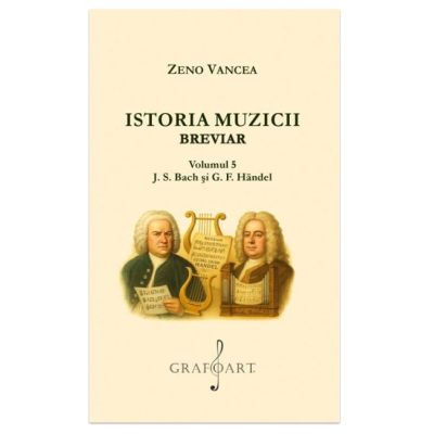 Istoria Muzicii Breviar. Volumul 5 - Zeno Vancea