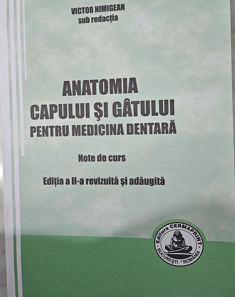 Anatomia capului si gatului pentru medicina dentara Note de curs Editia 2 - Victor Nimigean