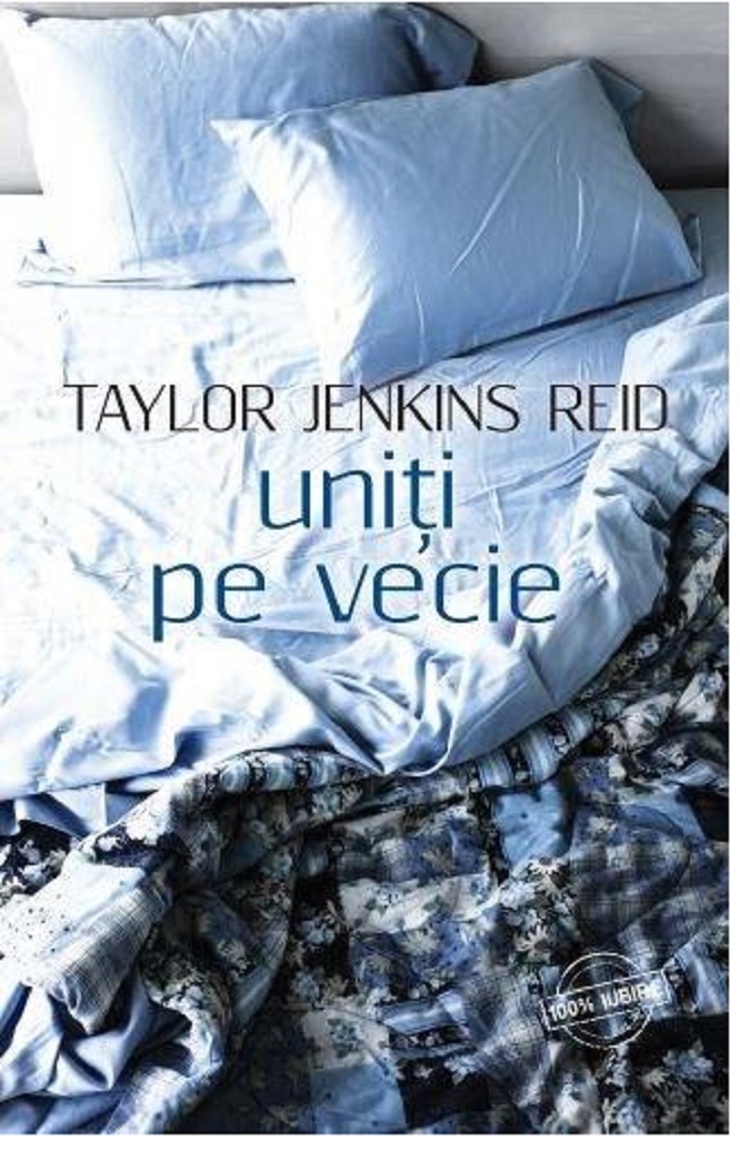 Uniti pe vecie - Taylor Jenkins Reid