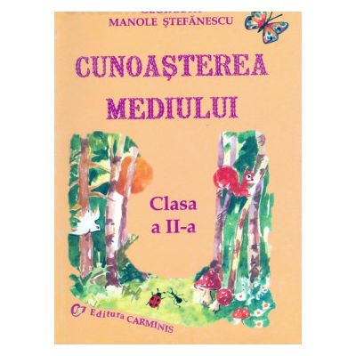 Cunoasterea mediului - Clasa a II-a (Georgeta Manole-Stefanescu)