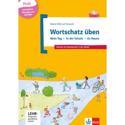 Wortschatz üben: Mein Tag - In der Schule - Zu Hause, inkl. CD-ROM. Deutsch als Zweitsprache in der Schule Buch + CD-ROM - Denise Doukas-Handschuh