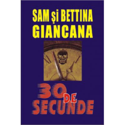 30 de secunde - sam & bettina giancana