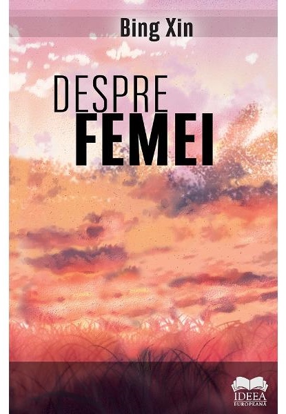 Despre femei - Bing Xin