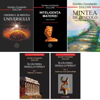 Pachet format din 4 volume, In cautarea sensului pierdut I + II, Inteligenta materiei, Creierul si mintea universului - Dumitru Constantin Dulcan
