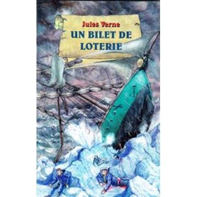 Un bilet de loterie - Jules Verne