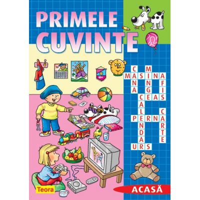 Primele cuvinte. Acasa