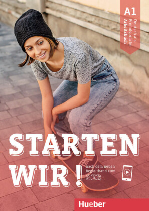 Starten wir! A1 Arbeitsbuch - Rolf Bruseke, Sinem Scheuerer