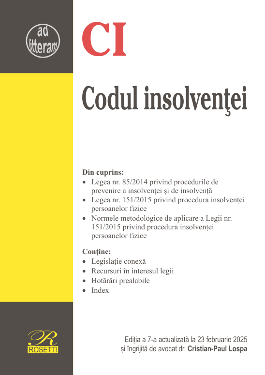 Codul insolventei. Editia a 7-a actualizata la 23 februarie 2025