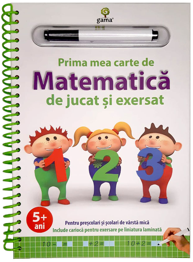 Prima mea carte de matematica de jucat si exersat