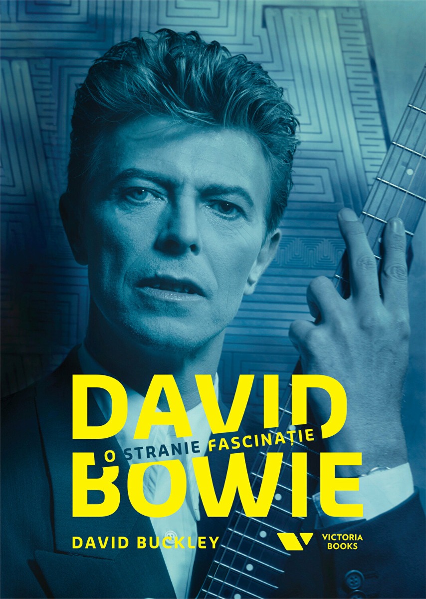 Victoria Books: David Bowie. O stranie fascinatie - David Buckley